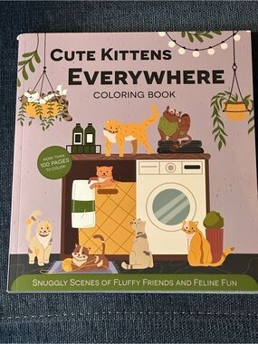 Cute Kittens Everywhere Coloring Book